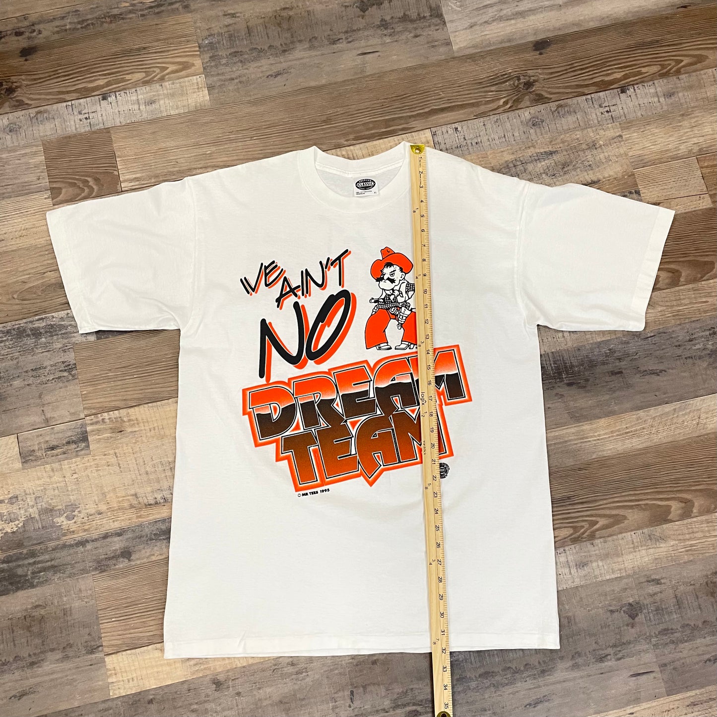 OSU WE AINT NO DREAM TEAM SIZE XL