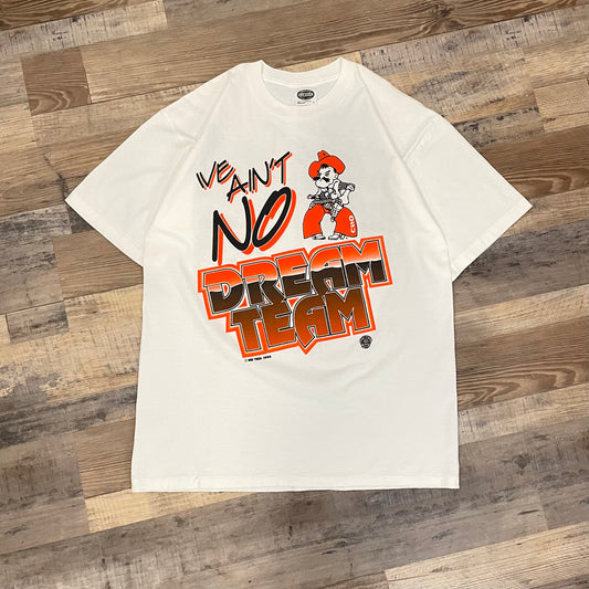 OSU WE AINT NO DREAM TEAM SIZE XL